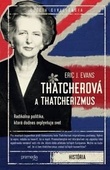 obálka: Thatcherová a thatcherizmus