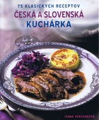 obálka: Česká a Slovenská kuchárka - 75 klasických receptov