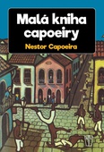 obálka: Malá kniha capoeiry