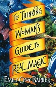 obálka: THE THINKING WOMAN´S GUIDE TO REAL MAGIC