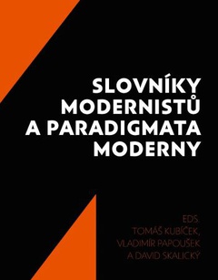 obálka: Slovníky modernistů a paradigmata moderny
