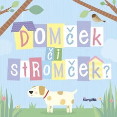 obálka: Domček či stromček?