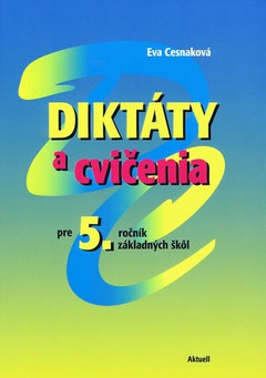 obálka: Diktáty a cvičenia pre 5. ročník základných škôl