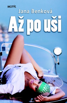 obálka: AŽ PO UŠI