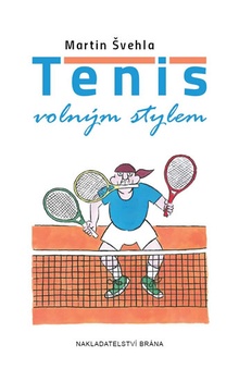 obálka: Tenis volným stylem