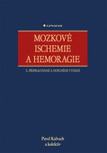 obálka: Mozkové ischemie a hemoragie - 3., přepracované a doplněné vydání