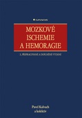 obálka: Mozkové ischemie a hemoragie - 3., přepracované a doplněné vydání