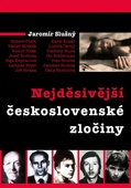 obálka: Nejděsivější československé zločiny