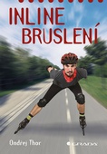 obálka: Inline bruslení