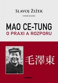 obálka: Mao Ce-Tung - O praxi a rozporu