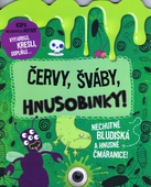 obálka: Červy, šváby, hnusobinky
