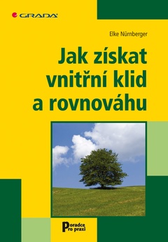 obálka: Jak získat vnitřní klid a rovnováhu