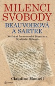 obálka: Milenci svobody Beauvoirová a Sartre - V