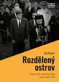 obálka: Rozdělený ostrov - Studená válka a „kype