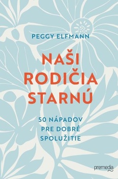 obálka: Naši rodičia starnú