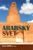 obálka: Arabský svet v premenách času