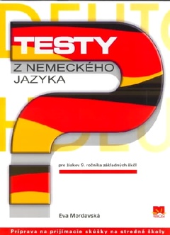 obálka: Testy z nemeckého jazyka pre žiakov 9. ročníka základných škôl