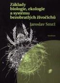 obálka: Základy biologie, ekologie a systému bezobratlých živočichů