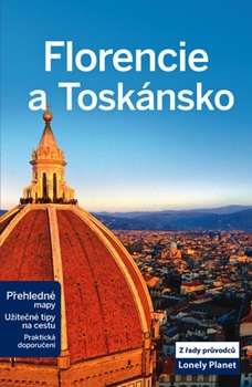 obálka: Florencie a Toskánsko - Lonely Planet