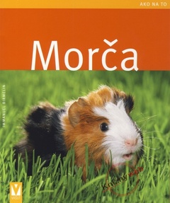obálka: Morča - Ako na to