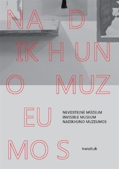 obálka: Neviditeľné múzeum / Invisible Museum