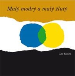 obálka: Malý modrý a malý žlutý