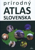 obálka: Prírodný atlas Slovenska (2. vyd.)