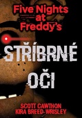 obálka: Five Nights at Freddy's 1.: Stříbrné oči