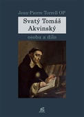 obálka: Svatý Tomáš Akvinský, osoba a dílo