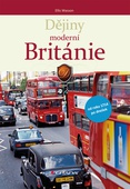 obálka: Dějiny moderní Británie - od roku 1714 po dnešek