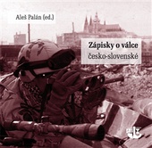 obálka:  Zápisky o Válce česko-slovenské 