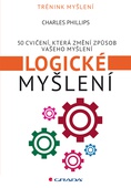 obálka: Logické myšlení - 50 cvičení, která změní způsob vašeho myšlení