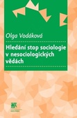 obálka: Hledání stop sociologie v nesociologických vědách