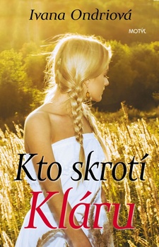 obálka: Kto skrotí Kláru