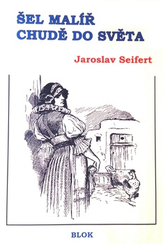obálka: ŠEL MALÍŘ CHUDĚ DO SVĚTA