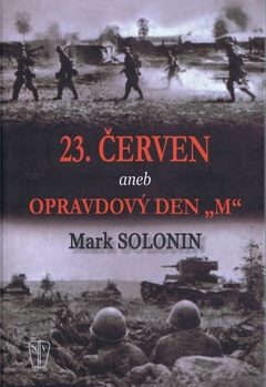 obálka: 23. červen aneb Opravdový den "M"