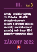 obálka: Zákony III časť B 2022 - Sociálne poistenie, zdravotné poistenie a dôchodky