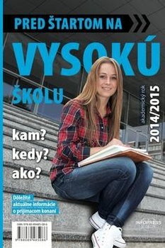obálka: Pred štartom na vysokú školu 2014/2015