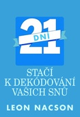 obálka: 21 dní stačí k dekódování vašich snů