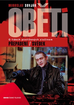 obálka: Oběti - televizní cyklus detektivních příběhů