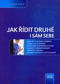 obálka: JAK ŘÍDIT DRUHÉ I SÁM SEBE