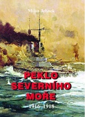 obálka: Peklo severního moře 1916-1918