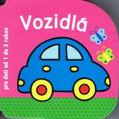 obálka: Vozidlá - pre deti od 1 do 3 rokov