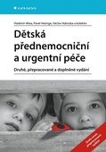 obálka: Dětská přednemocniční a urgentní péče (druhé, přepracované a doplněné vydání)