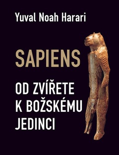 obálka: Sapiens - Od zvířete k božskému jedinci