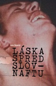 obálka: Láska spred Slovnaftu