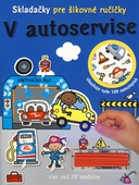 obálka: Skladačky pre šikovné ručičky -  V autoservise