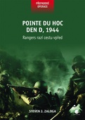 obálka: Pointe du Hoc – Den D, 1944 - Rangeři razí cestu vpřed