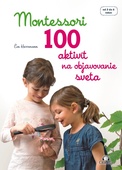 obálka: Montessori 100 aktivít na objavovanie sveta