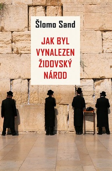 obálka: Jak byl vynalezen židovský národ